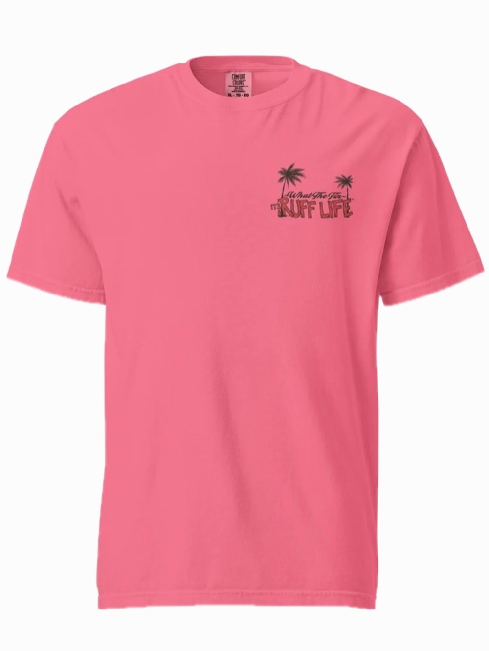 WHAT THE FIN UNISEX M COMFORT COLORS RUFF LIFE DOG BEACH COTTON GRAPHIC TEE